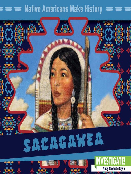 Title details for Sacagawea by Abby Badach Doyle - Available